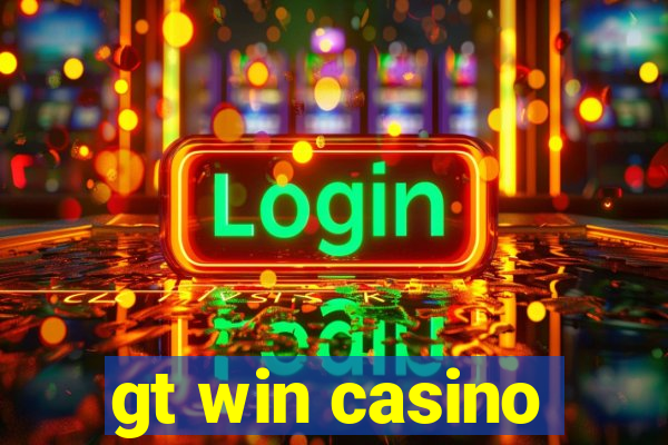 gt win casino